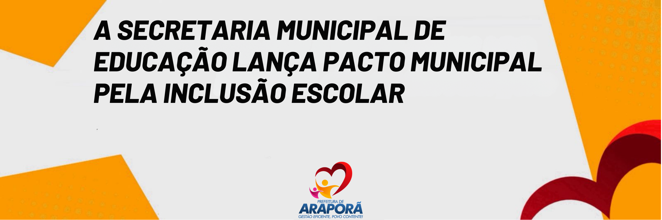 Imagem destaque notícia A Secretaria Municipal de Educa&ccedil;&atilde;o lan&ccedil;a Pacto Municipal pela Inclus&atilde;o Escolar
