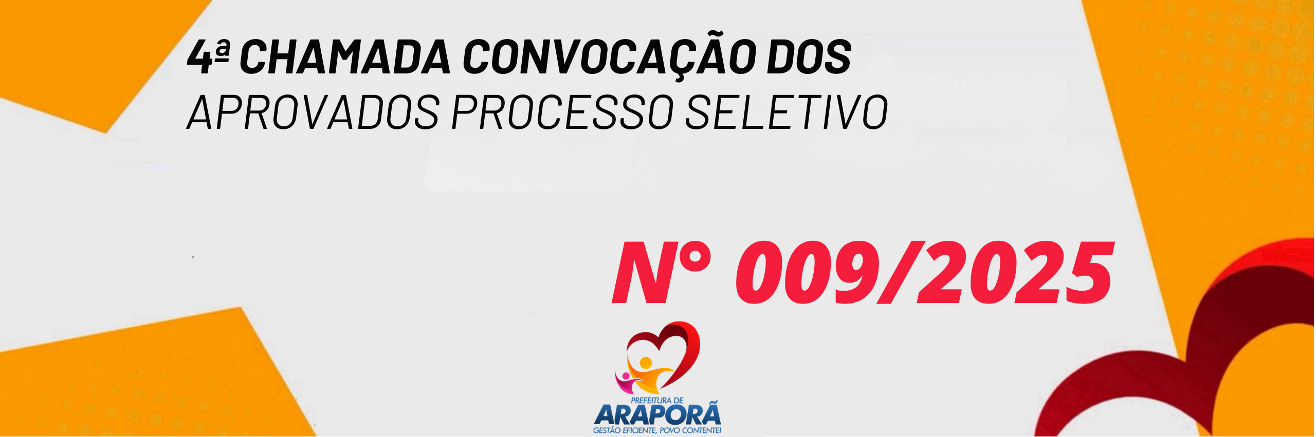 Imagem destaque notícia 4&ordf; CHAMADA PROCESSO SELETIVO N&deg; 009/2025
