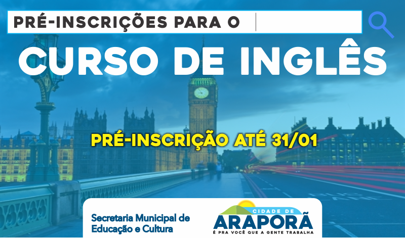 Imagem destaque notícia Prefeitura de Araporã abre pré-inscrição para curso de inglês