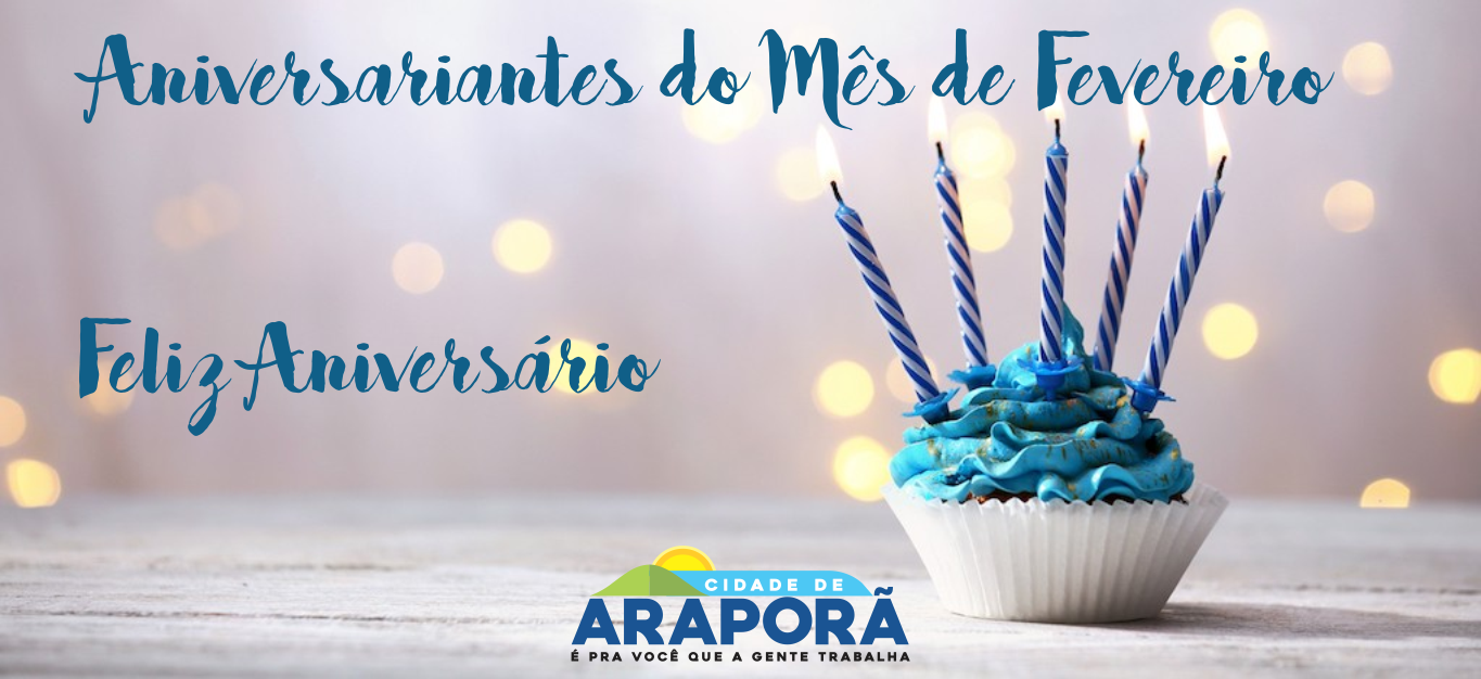 Imagem destaque notícia Prefeitura de Araporã parabeniza servidores aniversariantes de fevereiro